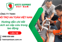 Sơ cấp cứu là gì? Hướng dẫn cách sơ cấp cứu trong lao động
